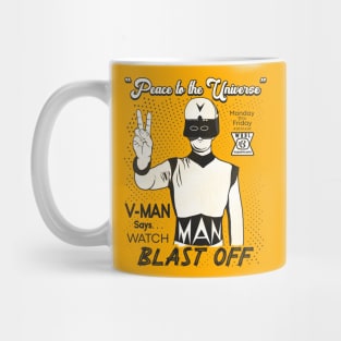 Blast Off with V-MAN Horror Sci-Fi Movie Columbus Georgia Mug